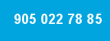 905 022 78 85